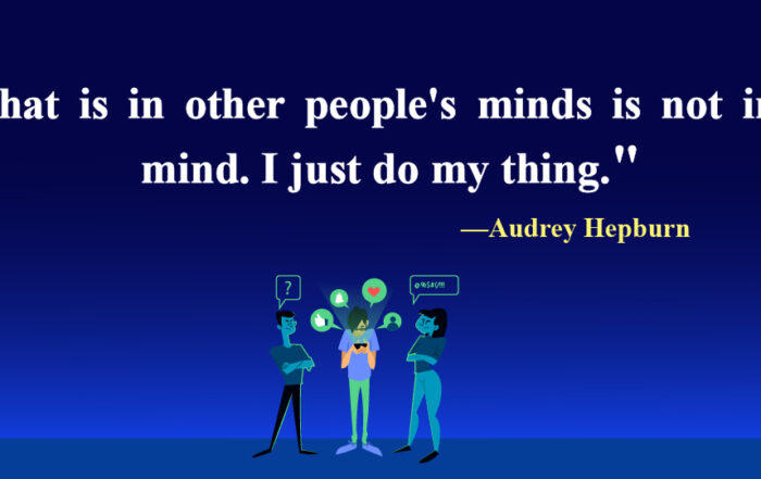 What is in other people's minds is not in my mind. I just do my thing.