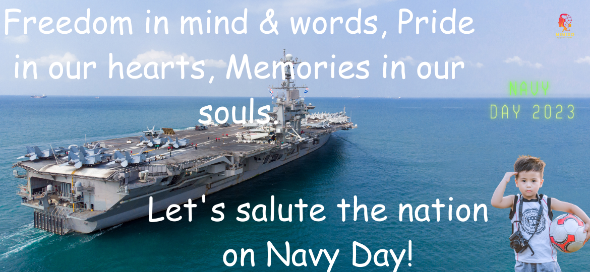 Freedom in mind & words, Pride in our hearts, Memories in our souls, let's salute the nation on Navy Day!