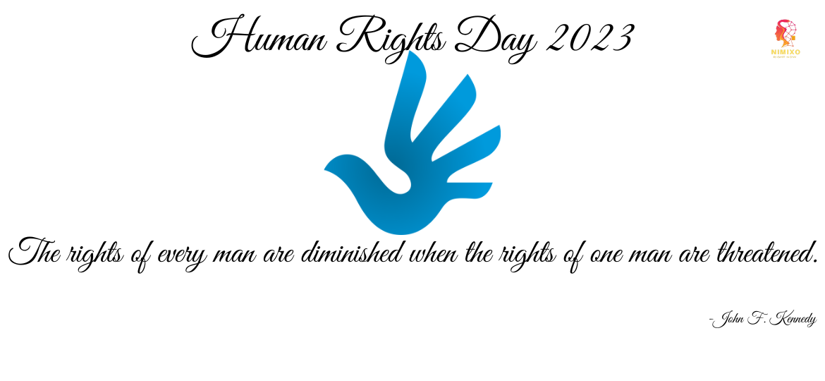 Human Rights Day 2023! The rights of every man are diminished when the rights of one man are threatened. -John F. Kennedy