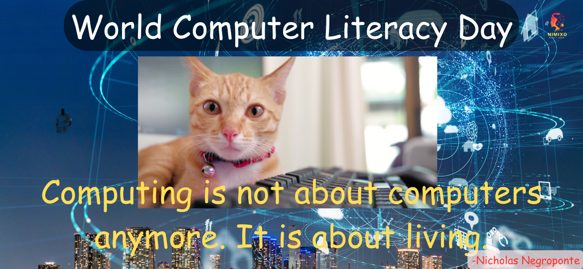 Computing is not about computers anymore. It is about living. - Nicholas Negroponte