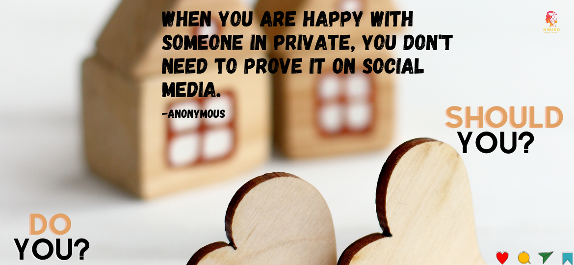 Beyond the Hype, True Love Whispers. When you are happy with someone in private, you don't need to prove it on social media. -Anonymous