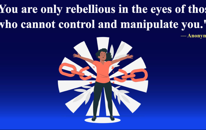 Stand Strong, Break Free: Embracing Your Nonconformist Spirit. You are only rebellious in the eyes of those who cannot control and manipulate you. -Anonymous