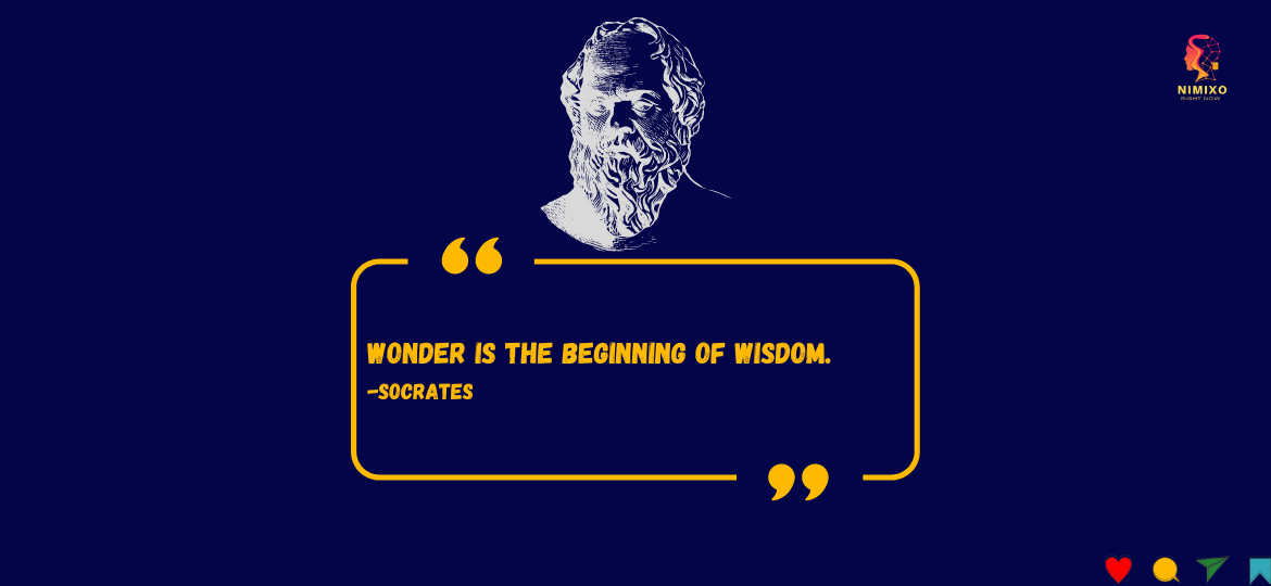 Forget What You Think You Know: Wonder Is the New Wisdom. Wonder is the beginning of wisdom. -Socrates