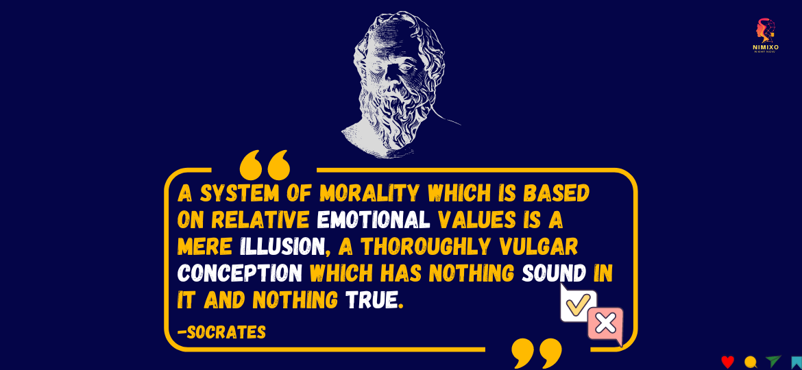 Brain vs. Heart: The Ultimate Moral Showdown You Need to Witness. A system of morality which is based on relative emotional values is a mere illusion, a thoroughly vulgar conception which has nothing sound in it and nothing true. -Socrates