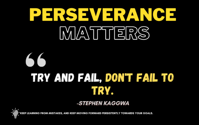 Motivating Mantras: Powerful Quotes to Triumph Over Setbacks. Try and fail, don't fail to try. -Stephen Kaggwa