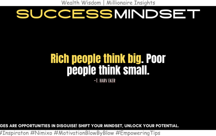 Obstacles? Nah! See Opportunities & Crush Your Goals! Rich people focus on opportunities. Poor people focus on obstacles. -T. Harv Eker