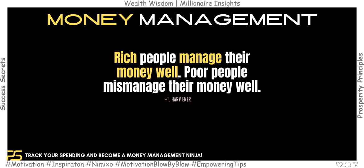 Budgeting Hacks for Lazy People: Effortless Money Management. Rich people manage their money well. Poor people mismanage their money well. -T. Harv Eker