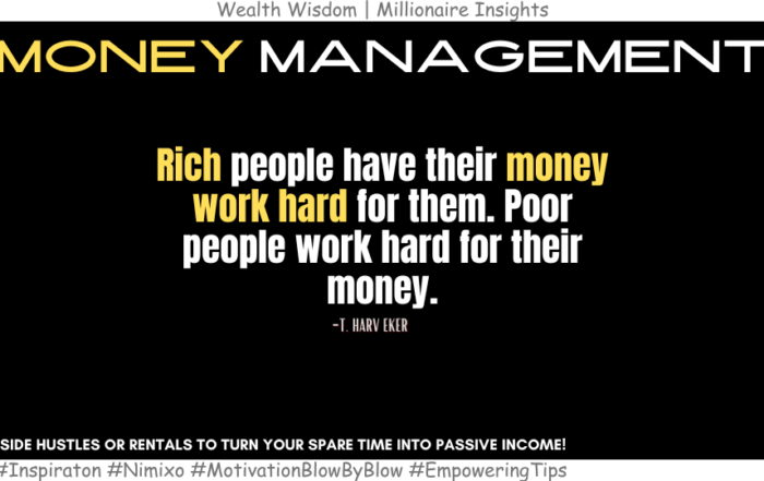 Escape the 9-to-5 Grind: Unleash Your Wealth with Passive Income. Rich people have their money work hard for them. Poor people work hard for their money. -T. Harv Eker