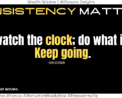 Time’s Secret: Focus on the Process, Not the Clock. Don't watch the clock; do what it does. Keep going. – Sam Levenson