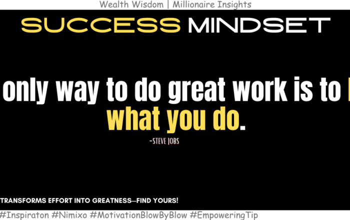 Why Passion Is the Key to Great Work? The only way to do great work is to love what you do. -Steve Jobs