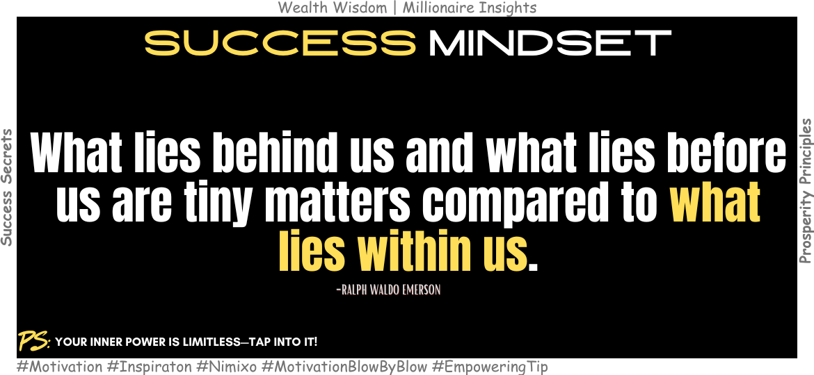 How to Outshine Problems Like a Rock Star. What lies behind us and what lies before us are tiny matters compared to what lies within us. -Ralph Waldo Emerson