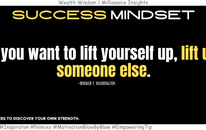 Simple Ways to Inspire Growth in Others. If you want to lift yourself up, lift up someone else. -Booker T. Washington