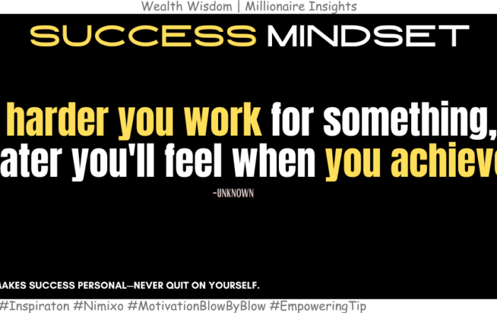 Why Hard-Earned Success Feels Better Than Easy Wins? The harder you work for something, the greater you'll feel when you achieve it. -Unknown