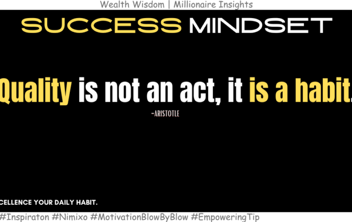 How Focus Shapes Habits For Success? Quality is not an act, it is a habit. -Aristotle