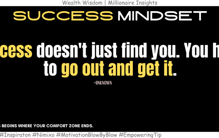 The One Habit That Separates Winners From Dreamers. Success doesn't just find you. You have to go out and get it. -Unknown