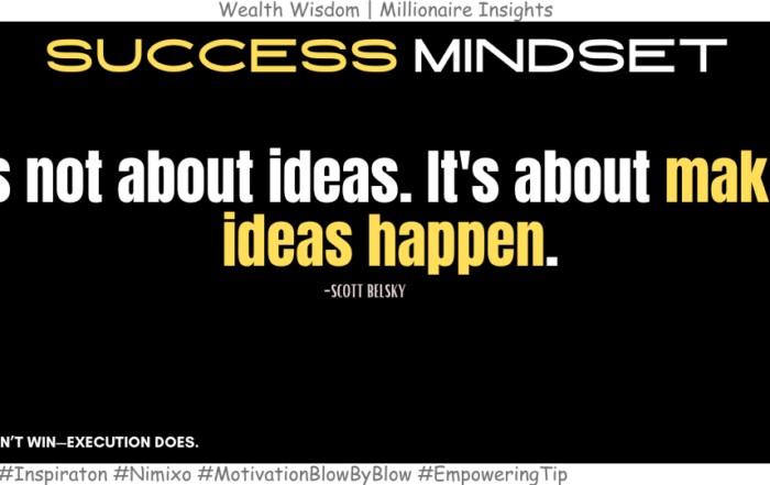 Why Execution Is More Important Than Ideas? It's not about ideas. It's about making ideas happen. -Scott Belsky
